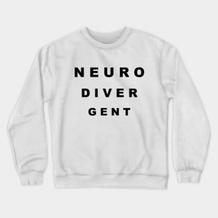 NEURODIVERGENT Crewneck Sweatshirt